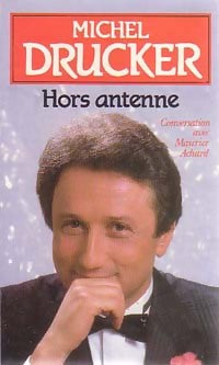 Livrenpoche : Hors antenne - Michel Drucker - Livre