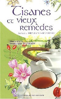 Livrenpoche : Tisanes et vieux remèdes - Juliette Brabant-Hamonic - Livre