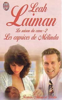 Livrenpoche : La saison du coeur Tome II : Les caprices de Mélinda - Leah Laiman - Livre