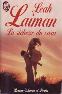 La richesse du coeur Tome I - Leah Laiman -  J'ai Lu - Livre