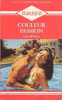 Livrenpoche : Couleur passion - Gina Wilkins - Livre