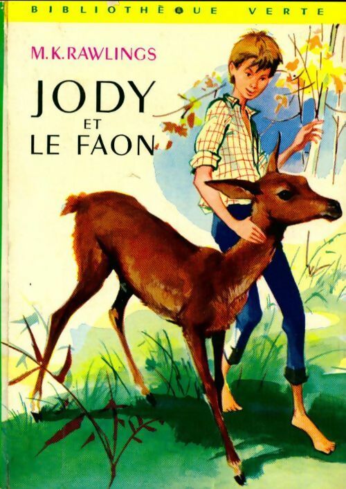 Livrenpoche : Jody et le faon - Marjorie Kinnan Rawlings - Livre