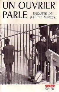 Livrenpoche : Un ouvrier parle - Juliette Minces - Livre