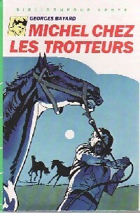Livrenpoche : Michel chez les trotteurs - Georges Bayard - Livre