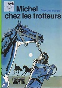 Michel chez les trotteurs - Georges Bayard - Livre