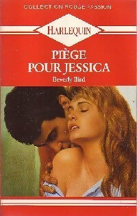 Piège pour Jessica - Berverly Bird - Livre