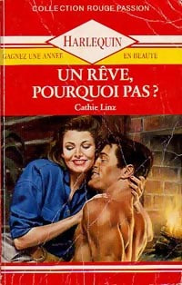 Livrenpoche : Un rêve, pourquoi pas ? - Cathie Linz - Livre