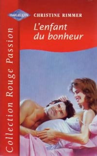 Livrenpoche : L'enfant du bonheur - Christine Rimmer - Livre