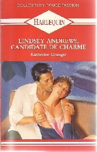 Livrenpoche : Lindsey Andrews, candidate de charme - Katherine Granger - Livre