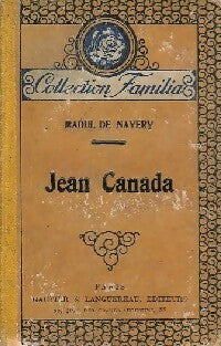 Livrenpoche : Jean Canada - Raoul De Navery - Livre