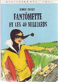 Livrenpoche : Fantômette et les 40 milliards - Georges Chaulet - Livre