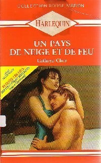 Livrenpoche : Un pays de neige et de feu - Cathryn Clare - Livre