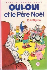 Livrenpoche : Oui-Oui et le Père Noël - Enid Blyton - Livre