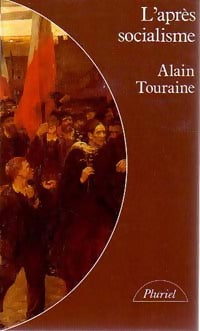 Livrenpoche : L'après socialisme - Alain Touraine - Livre