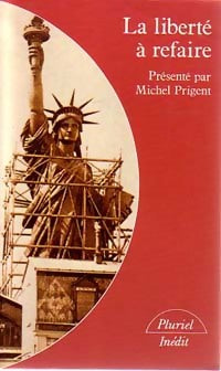 Livrenpoche : La liberté à refaire - Collectif - Livre
