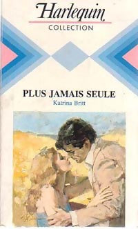 Livrenpoche : Plus jamais seule - Katrina Britt - Livre