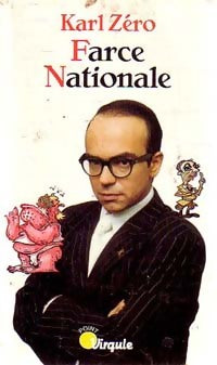 Livrenpoche : Farce Nationale - Karl Zéro - Livre