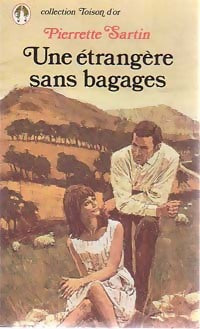 Une étrangère sans bagages - Pierrette Sartin -  Toison d'Or - Livre