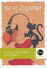 Livrenpoche : Isa et Zygomar - Stéphanie Dunand-Pallaz - Livre