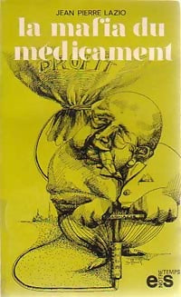 Livrenpoche : La mafia du médicament - Jean-Pierre Lazio - Livre