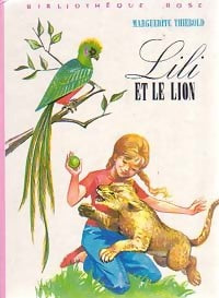 Livrenpoche : Lili et le lion - Marguerite Thiébold - Livre