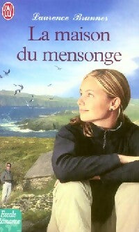 Livrenpoche : La maison du mensonge - Laurence Brunner - Livre