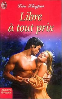 Livrenpoche : Libre à tout prix - Lisa Kleypas - Livre