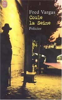 Livrenpoche : Coule la Seine - Fred Vargas - Livre