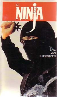Livrenpoche : Le ninja - Eric Van Lustbader - Livre