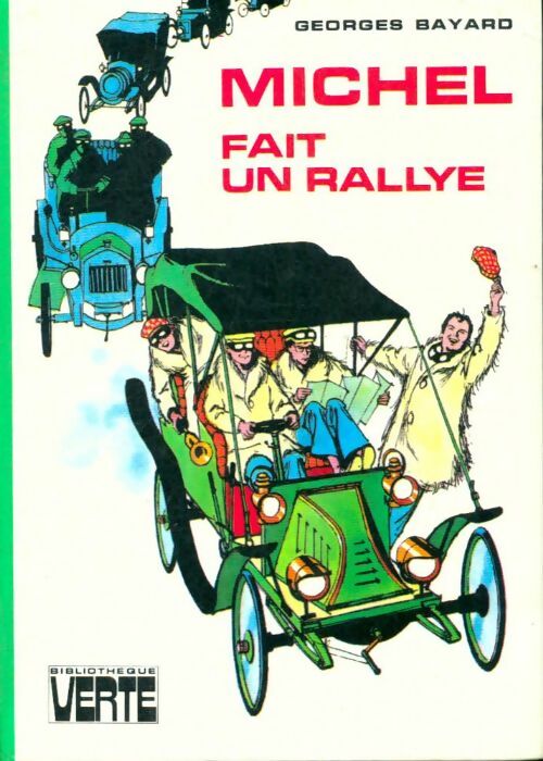 Livrenpoche : Michel fait un rallye - Georges Bayard - Livre