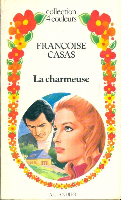 Livrenpoche : La charmeuse - Françoise Casas - Livre