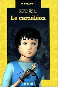 Livrenpoche : Le caméléon - Chrystine Brouillet - Livre
