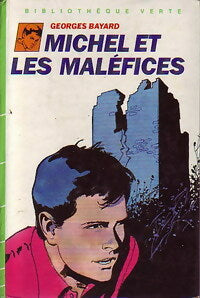 Livrenpoche : Michel et les maléfices - Georges Bayard - Livre