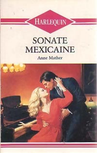 Livrenpoche : Sonate mexicaine - Anne Mather - Livre