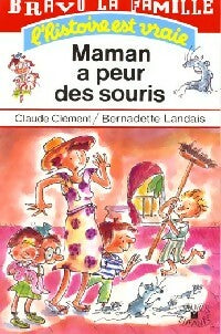 Livrenpoche : Maman a peur des souris - Claude Clément - Livre