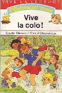 Livrenpoche : Vive la colo ! - Claude Clément - Livre