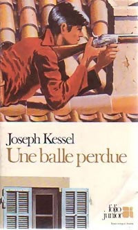 Livrenpoche : Une balle perdue - Joseph Kessel - Livre