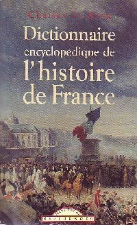 Livrenpoche : Dictionnaire encyclopédique de l'histoire de France - Pierre Norma - Livre