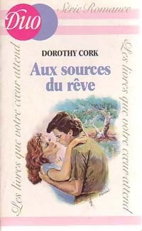 Livrenpoche : Aux sources du rêve - Dorothy Cork - Livre