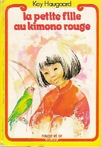 Livrenpoche : La petite fille au kimono rouge - Kay Haugaard - Livre