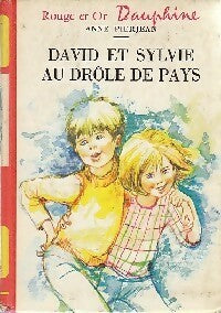 David et Sylvie au drôle de pays - Anne Pierjean -  Rouge et Or - Livre
