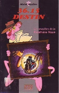 Livrenpoche : 36 15 Destin - Michel Manière - Livre