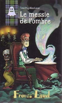 Livrenpoche : Le messie de l'ombre - Fabrice Colin - Livre