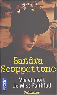 Livrenpoche : Vie et mort de Miss Faithfull - Sandra Scoppettone - Livre