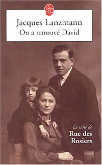 Livrenpoche : Rue des Rosiers Tome II : On a retrouvé David - Jacques Lanzmann - Livre