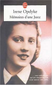 Livrenpoche : Mémoires d'une Juste - Irena Gut Opdyke - Livre
