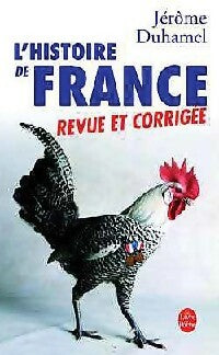 Livrenpoche : L'Histoire de France revue et corrigée - Jérôme Duhamel - Livre