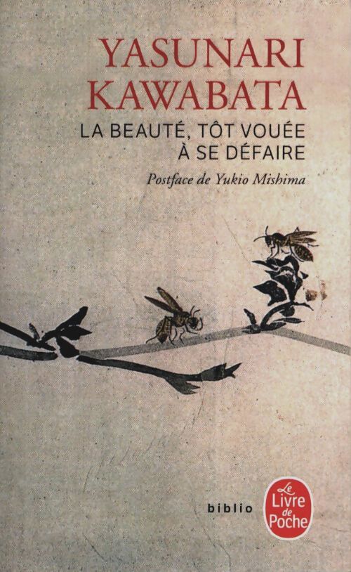 Livrenpoche : La beauté tôt vouée à se défaire - Yasurnari Kawabata - Livre