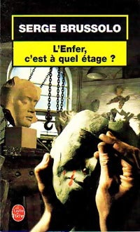 Livrenpoche : L'enfer, c'est à quel étage ? - Serge Brussolo - Livre