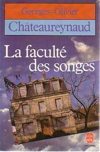 Livrenpoche : La faculté des songes - Georges-Olivier Châteaureynaud - Livre